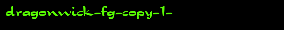 Dragonwick-FG-copy-1-.ttf
(Art font online converter effect display)