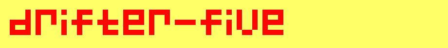 Drifter-Five.ttf
(Art font online converter effect display)