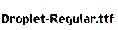 Droplet-Regular.ttf(字体效果展示)
