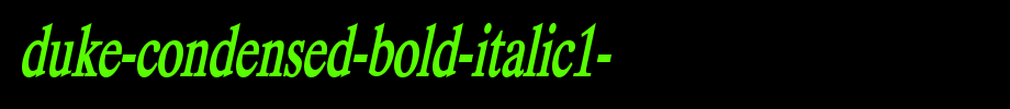 Duke-Condensed-Bold-Italic1-.ttf(字体效果展示)