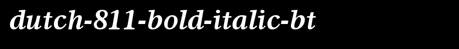 Dutch-811-Bold-Italic-BT_ English font
(Art font online converter effect display)