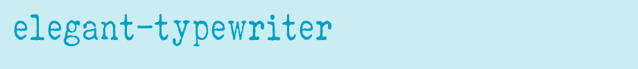 ELEGANT-TYPEWRITER.ttf
(Art font online converter effect display)