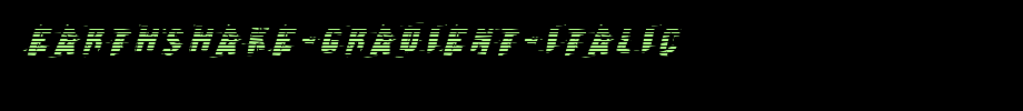 Earthshake-Gradient-Italic.ttf(艺术字体在线转换器效果展示图)