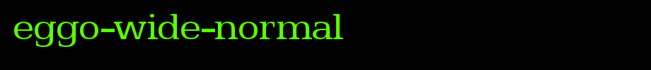Eggo-Wide-Normal.ttf
(Art font online converter effect display)