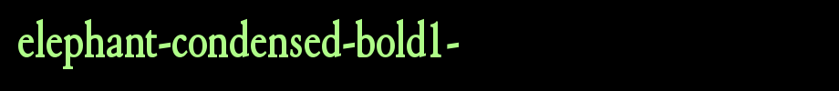 Elephant-Condensed-Bold1-.ttf(字体效果展示)
