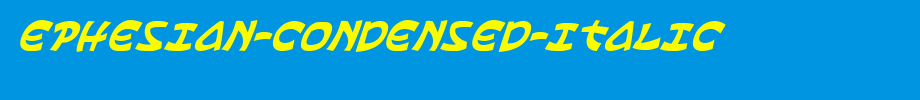 Ephesian-Condensed-Italic.ttf(字体效果展示)