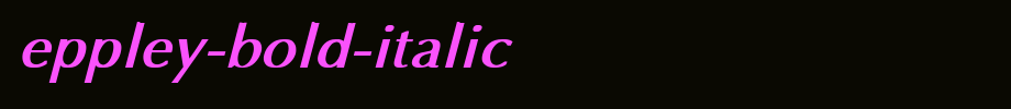 Eppley-Bold-Italic.ttf(字体效果展示)