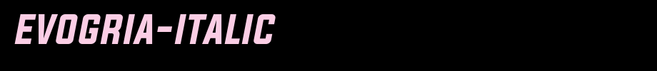 Evogria-Italic.otf(艺术字体在线转换器效果展示图)