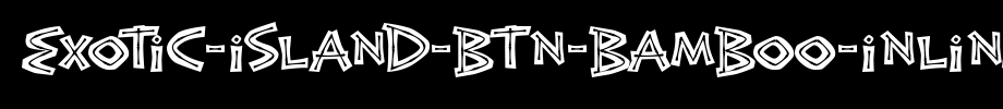 Exotic-Island-BTN-Bamboo-Inline.ttf(字体效果展示)