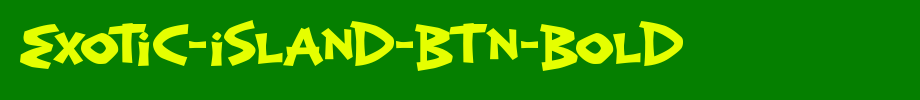 Exotic-Island-BTN-Bold.ttf(字体效果展示)