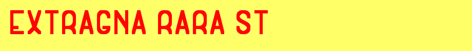 Extragna-Rara-St.ttf
(Art font online converter effect display)