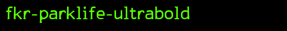 FKR-ParkLife-UltraBold.ttf
(Art font online converter effect display)