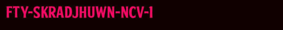 FTY-SKRADJHUWN-NCV-1.ttf(字体效果展示)