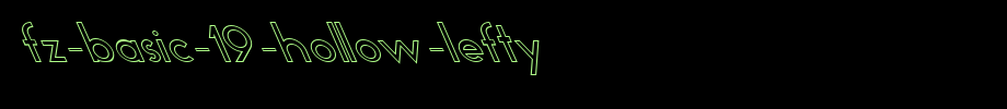 FZ-BASIC-19-HOLLOW-LEFTY.ttf
(Art font online converter effect display)