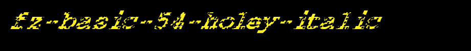 FZ-BASIC-54-HOLEY-ITALIC.ttf
(Art font online converter effect display)