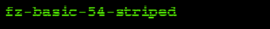 FZ-BASIC-54-STRIPED.ttf
(Art font online converter effect display)
