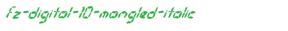 FZ-DIGITAL-10-MANGLED-ITALIC.ttf
(Art font online converter effect display)
