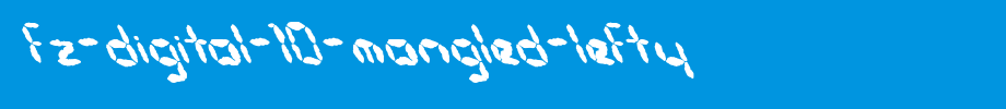 FZ-DIGITAL-10-MANGLED-LEFTY.ttf
(Art font online converter effect display)