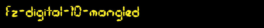 FZ-DIGITAL-10-MANGLED.ttf
(Art font online converter effect display)