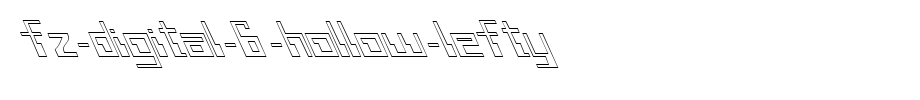 FZ-DIGITAL-6-HOLLOW-LEFTY.ttf(艺术字体在线转换器效果展示图)