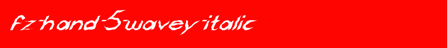 FZ-HAND-5-WAVEY-ITALIC.ttf
(Art font online converter effect display)