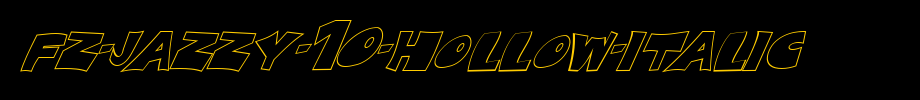 FZ-JAZZY-10-HOLLOW-ITALIC.ttf
(Art font online converter effect display)