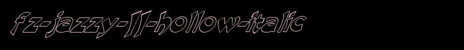 FZ-JAZZY-11-HOLLOW-ITALIC.ttf
(Art font online converter effect display)