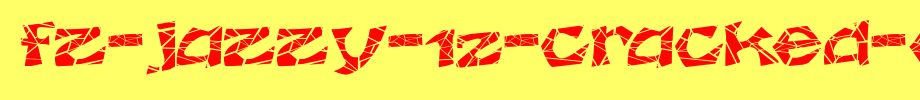 FZ-JAZZY-12-CRACKED-EX.ttf(艺术字体在线转换器效果展示图)