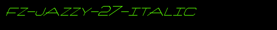 FZ-JAZZY-27-ITALIC.ttf(艺术字体在线转换器效果展示图)