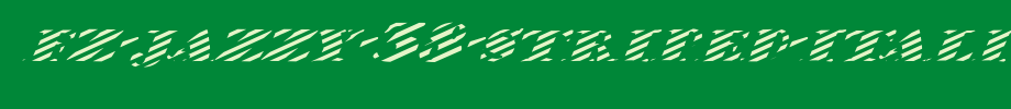 FZ-JAZZY-38-STRIPED-ITALIC.ttf
(Art font online converter effect display)