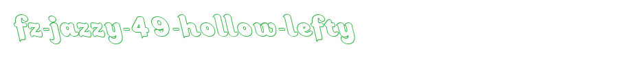 FZ-JAZZY-49-HOLLOW-LEFTY.ttf
(Art font online converter effect display)