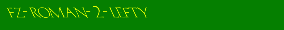 FZ-ROMAN-2-LEFTY.ttf(字体效果展示)