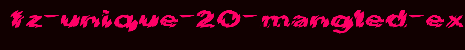 FZ-UNIQUE-20-MANGLED-EX.ttf
(Art font online converter effect display)