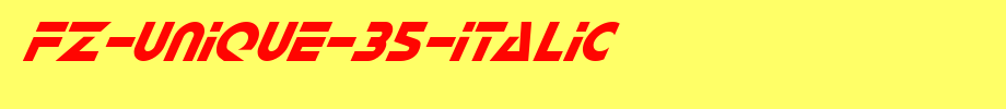 FZ-UNIQUE-35-ITALIC.ttf
(Art font online converter effect display)