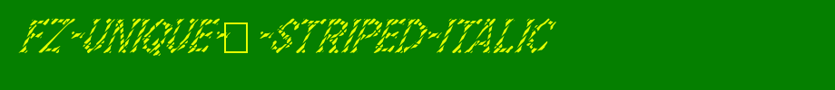 FZ-UNIQUE-5-STRIPED-ITALIC.ttf
(Art font online converter effect display)