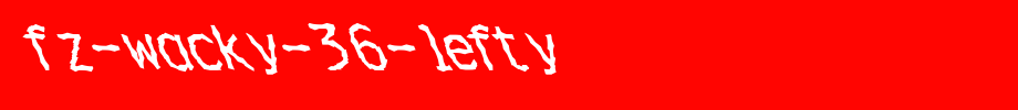 FZ-WACKY-36-LEFTY.ttf
(Art font online converter effect display)