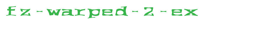 FZ-WARPED-2-EX.ttf
(Art font online converter effect display)