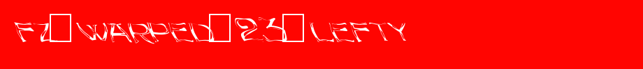 FZ-WARPED-23-LEFTY.ttf
(Art font online converter effect display)