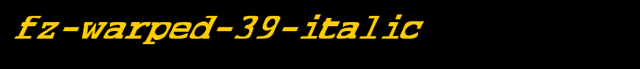 FZ-WARPED-39-ITALIC.ttf
(Art font online converter effect display)