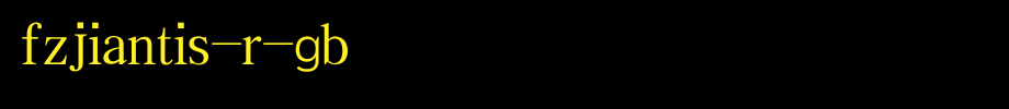 FZJianTiS-R-GB.ttf(艺术字体在线转换器效果展示图)