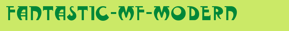 Fantastic-MF-Modern.ttf
(Art font online converter effect display)