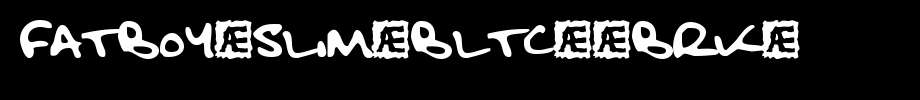 Fatboy-Slim-BLTC-(BRK)_ English font
(Art font online converter effect display)