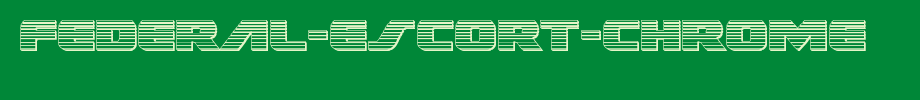 Federal-Escort-Chrome.ttf(艺术字体在线转换器效果展示图)