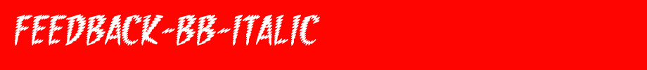 Feedback-BB-Italic.ttf
(Art font online converter effect display)