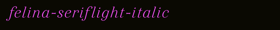 Felina-SerifLight-Italic.ttf
