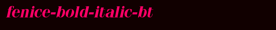 Fenice-Bold-Italic-BT.ttf(字体效果展示)