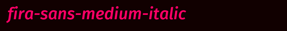 Fira-Sans-Medium-Italic.ttf(字体效果展示)