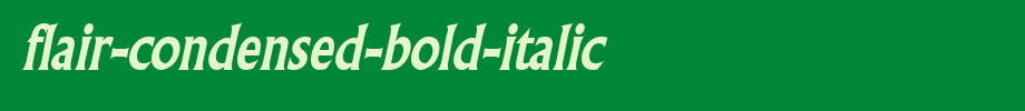 Flair-Condensed-Bold-Italic.ttf(艺术字体在线转换器效果展示图)