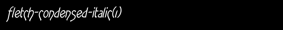 Fletch-Condensed-Italic(1).ttf(艺术字体在线转换器效果展示图)