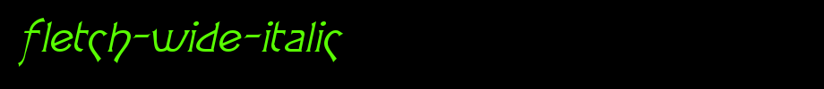 Fletch-Wide-Italic.ttf(艺术字体在线转换器效果展示图)